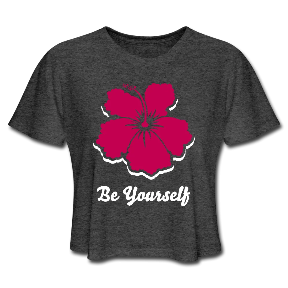 Be Yourself Cropped Tee
